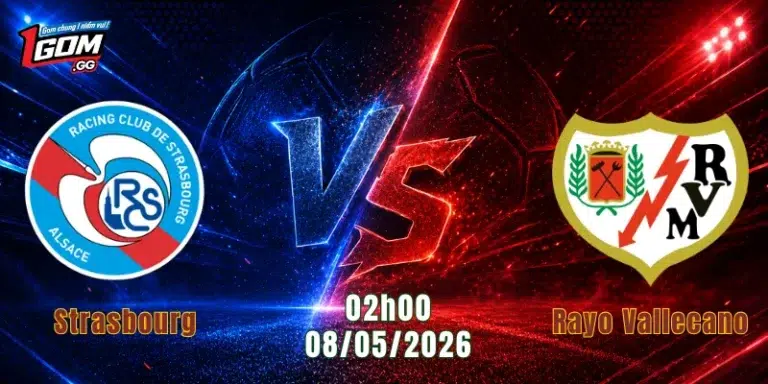 Nhận Định Strasbourg Vs Rayo Vallecano, 02h00 Ngày 8/5: Chủ Nhà Quyết Đòi Nợ 
