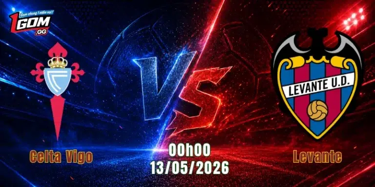 Nhận Định Celta Vigo Vs Levante, 00h00 Ngày 13/5: Chủ Nhà Quyết Giữ 3 Điểm