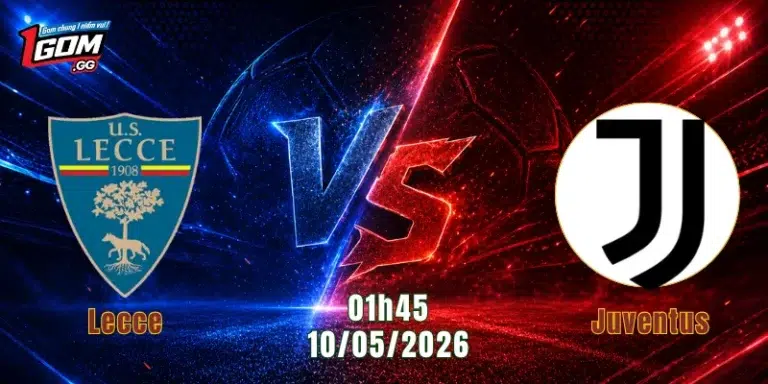Nhận Định Lecce Vs Juventus, 01h45 Ngày 10/05: Nguy Cơ Trắng Tay
