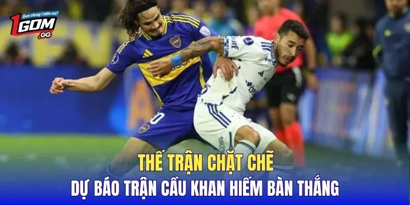 Thế trận chặt chẽ dự báo trận cầu khan hiếm bàn thắng